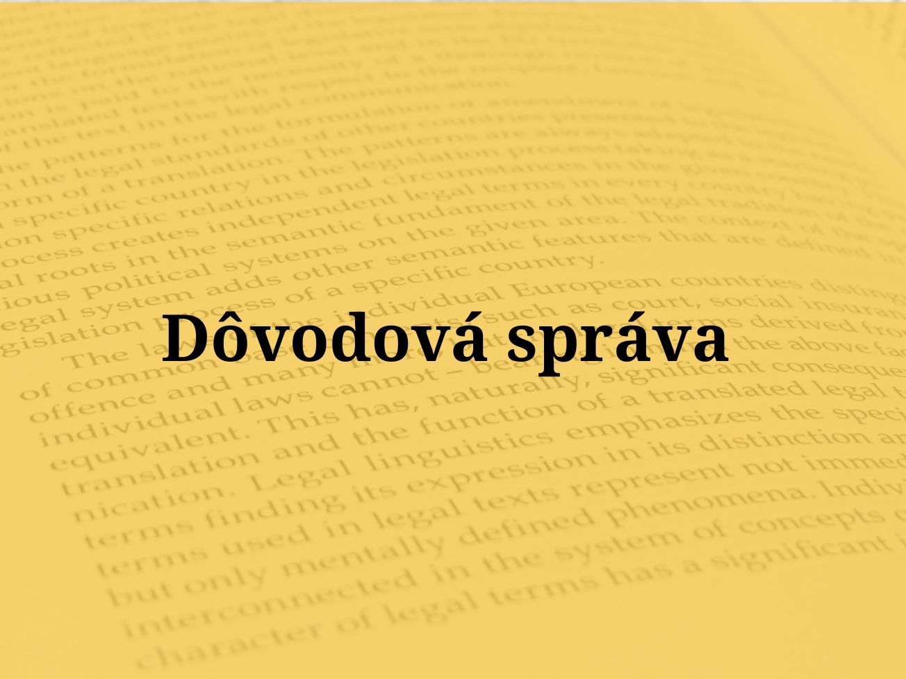 Dôvodová správa k zákonu č. 389/2022 Z. z.